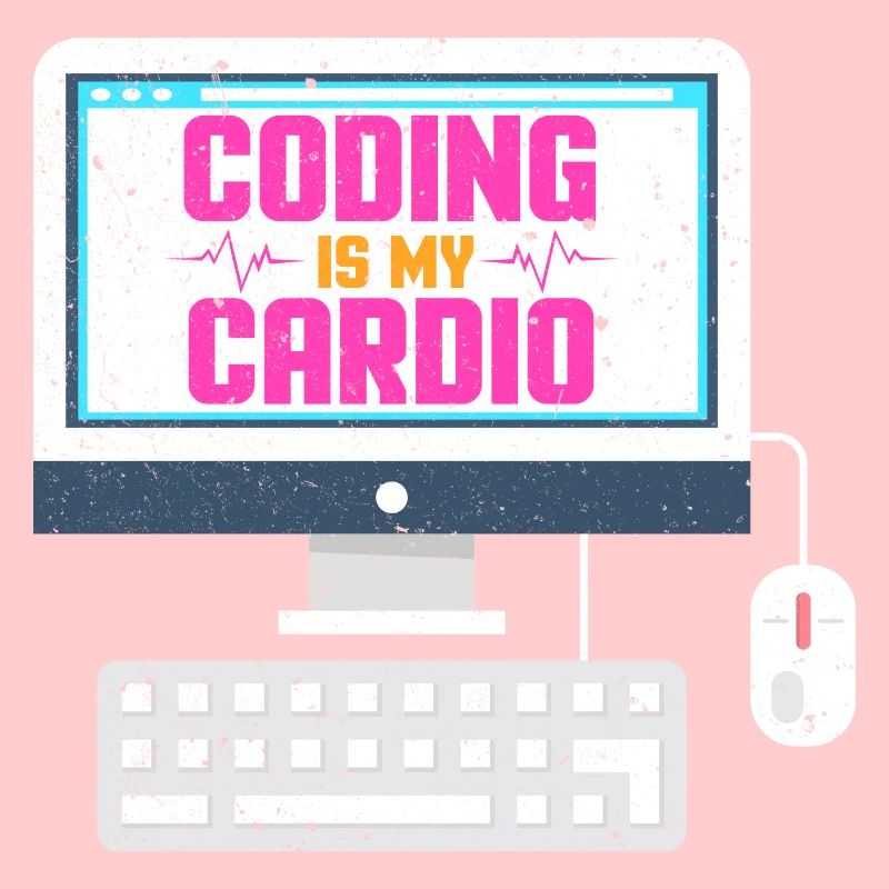 Coding is my cardio