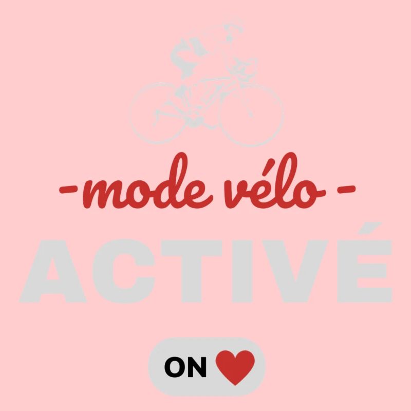 Mode Vélo activé - Idée cadeau
