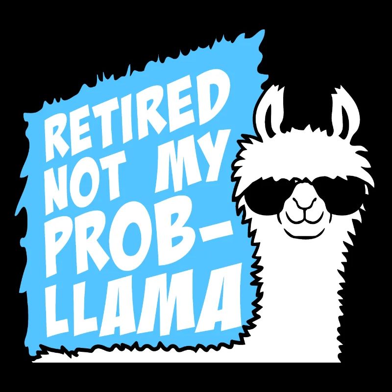 Pas mon prob lama à la retraite Prob-llama à la retraite