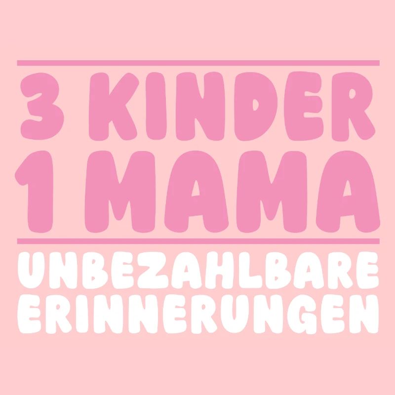 Mama Von 3 Kindern