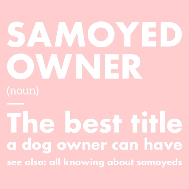 Définition du propriétaire de Samoyède
