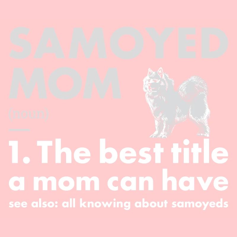 Définition de maman samoyède