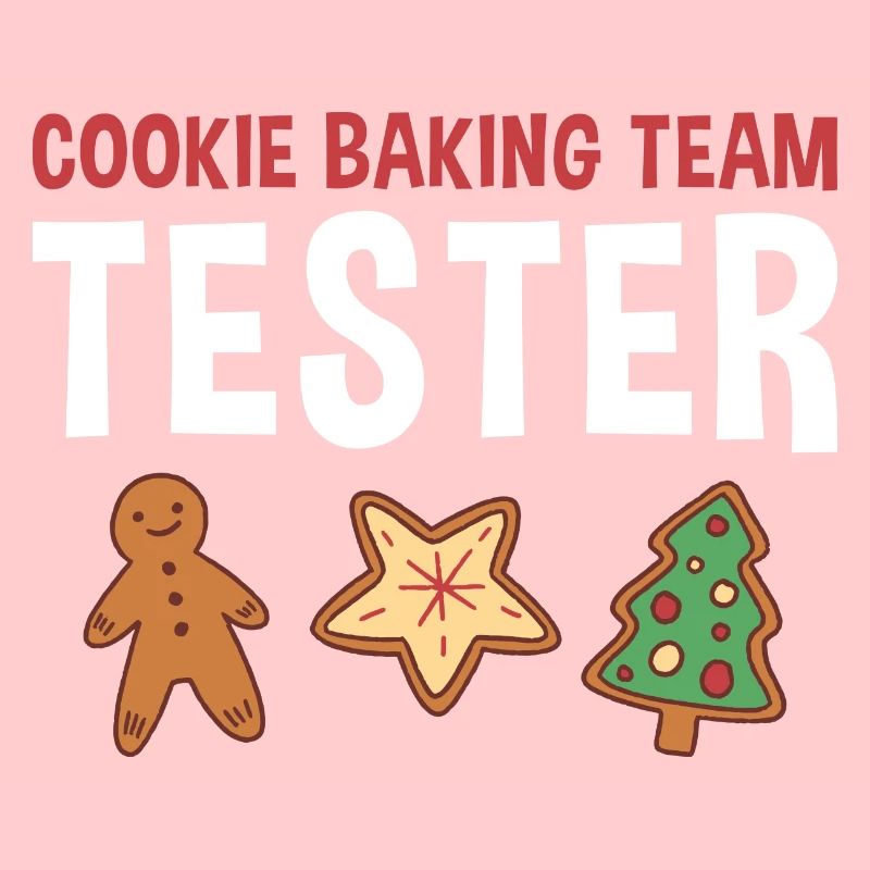 Baking Cookie Baking Team Tester Cookie