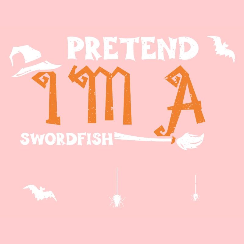 Pretend I'm A Swordfish