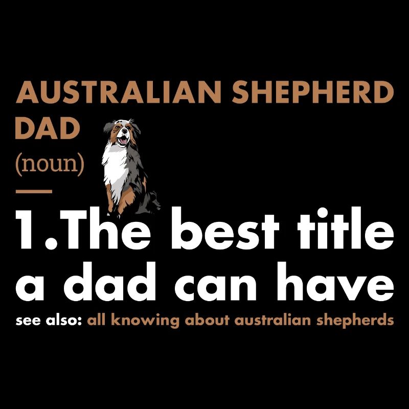 Dog Aussie Dad Definition