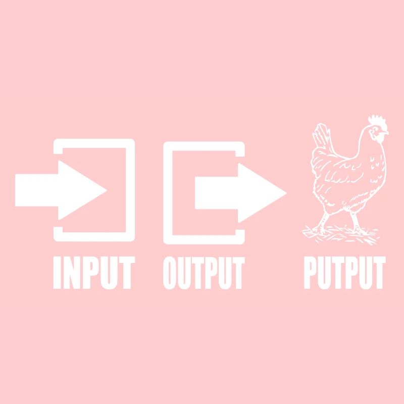 Input Output Putput Computer Science Nerd Lustig