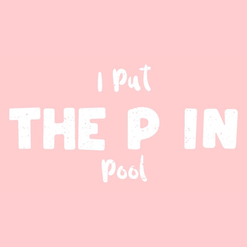 I Put The P In Pool - Sarcasm