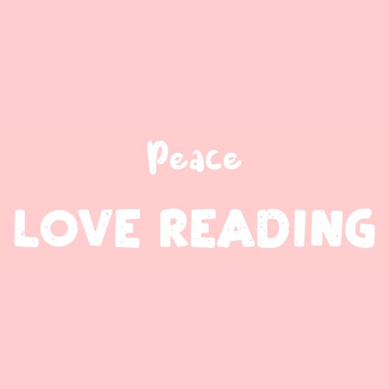 Peace Love Reading - Reading