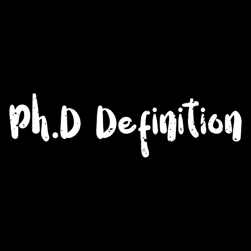 Ph.D Definition - Doctor