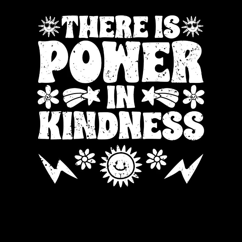 There Is Power In Kindness Inspirational Empathy
