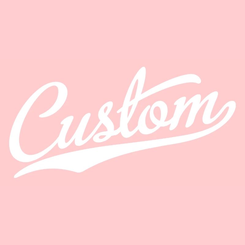 Custom