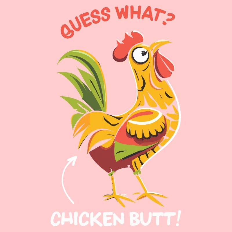 Guess What Chicken Butt