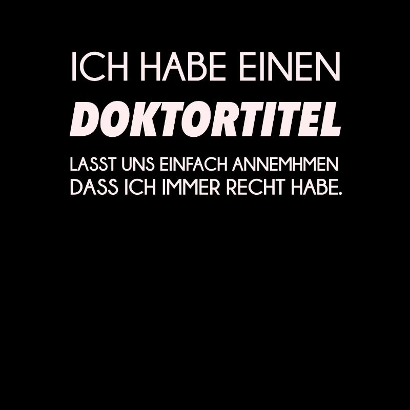 Doktortitel Doktor Doktorat Doctor Spruch Geschenk