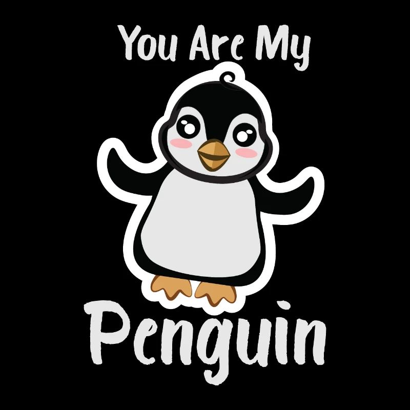 Vous êtes mon pingouin idée cadeau pingouin mignon