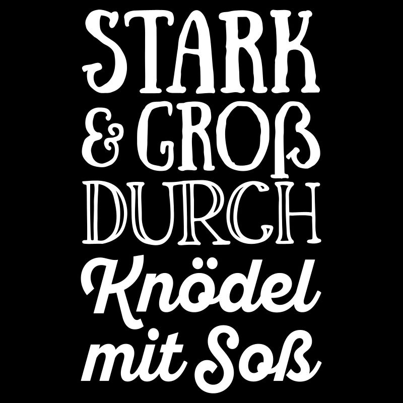 Stark und groß durch Knödel mit Soß - Farbwechsel