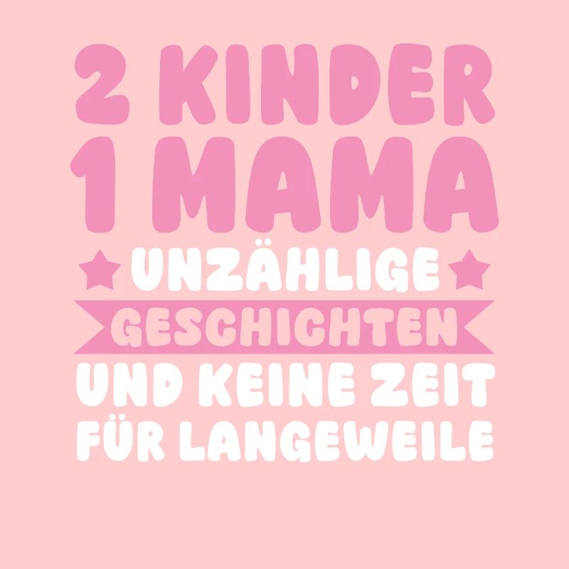Mama Von 2 Kindern