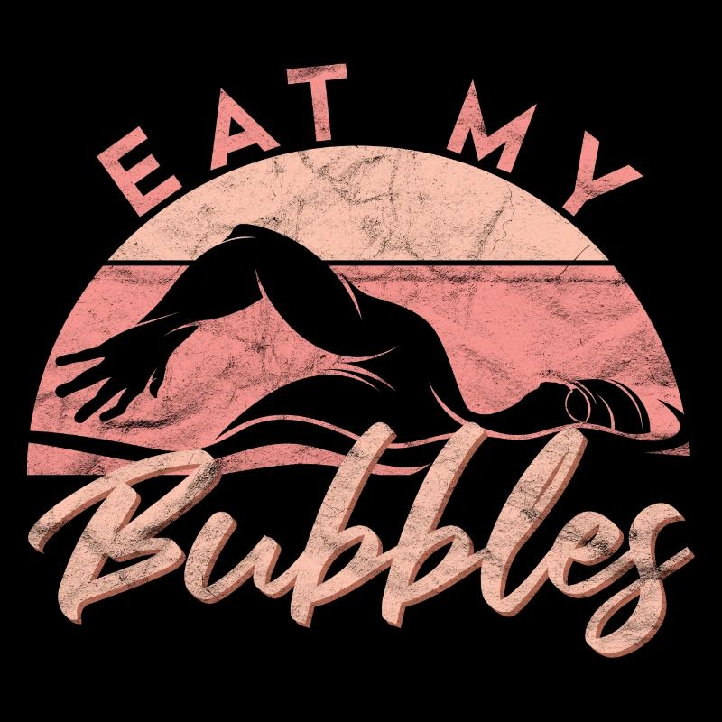Funny Swimming Eat My Bubbles