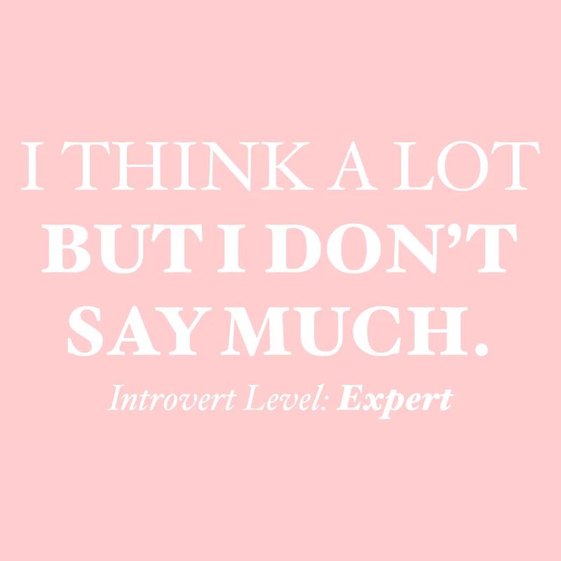 Introvert Level: Expert