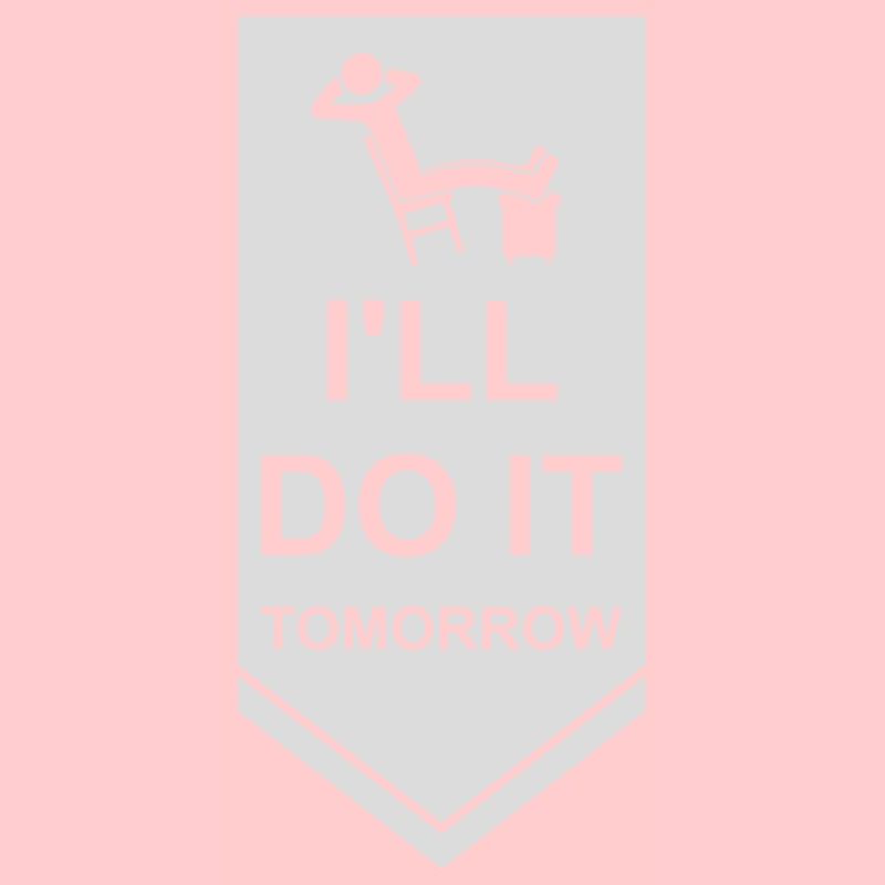 do it tomorrow quote