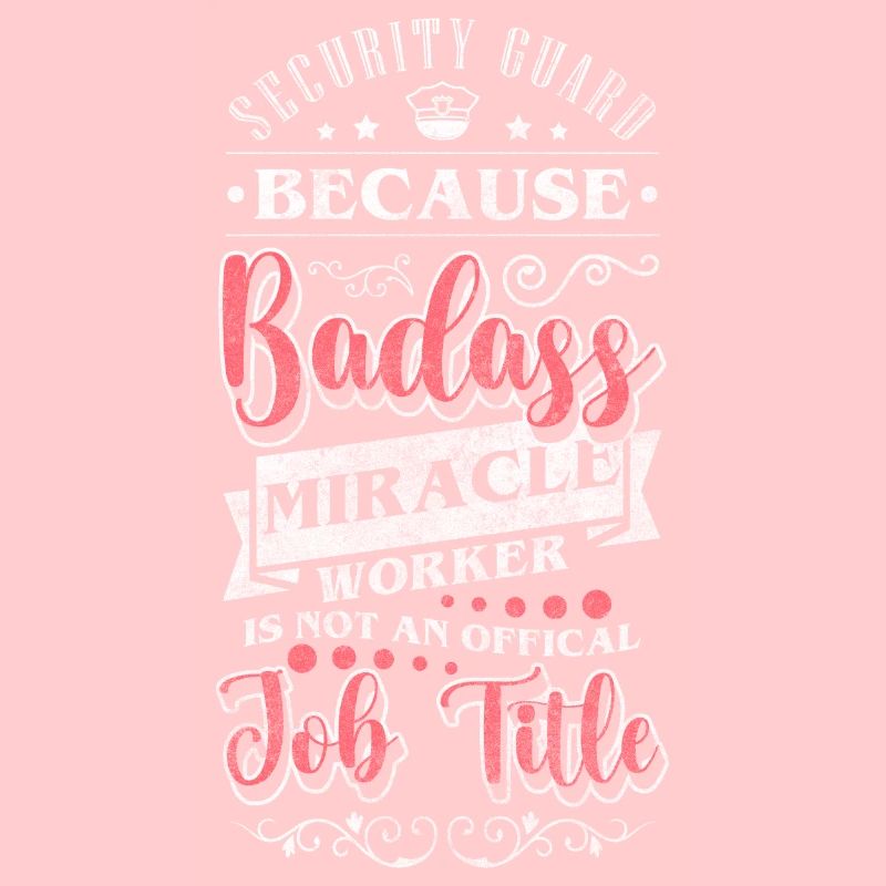 Security guard protection sarcasm professional