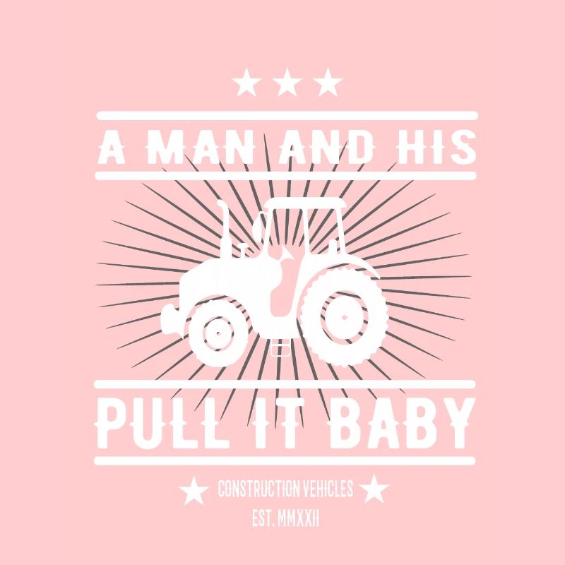 Lustiges Traktor Design: Pull It, Baby!