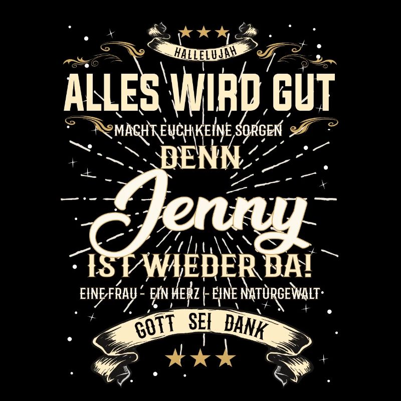 Everything Will Be Alright 'Cause Jenny Is Here Outfit