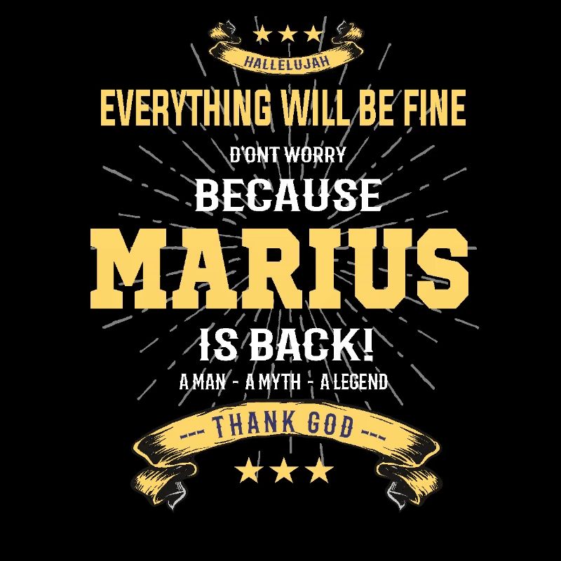 Everything will be fine Marius Is back
