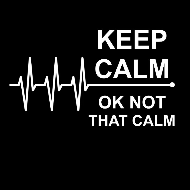 Keep calm, ok not that calm - pulse, heartbeat