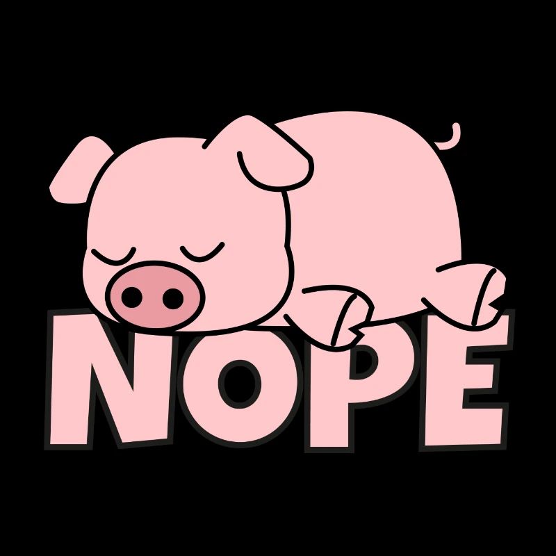 Nope cochon doux cochon