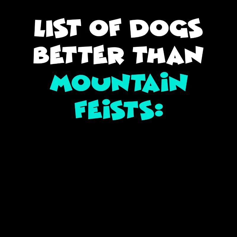 Mountain Feists