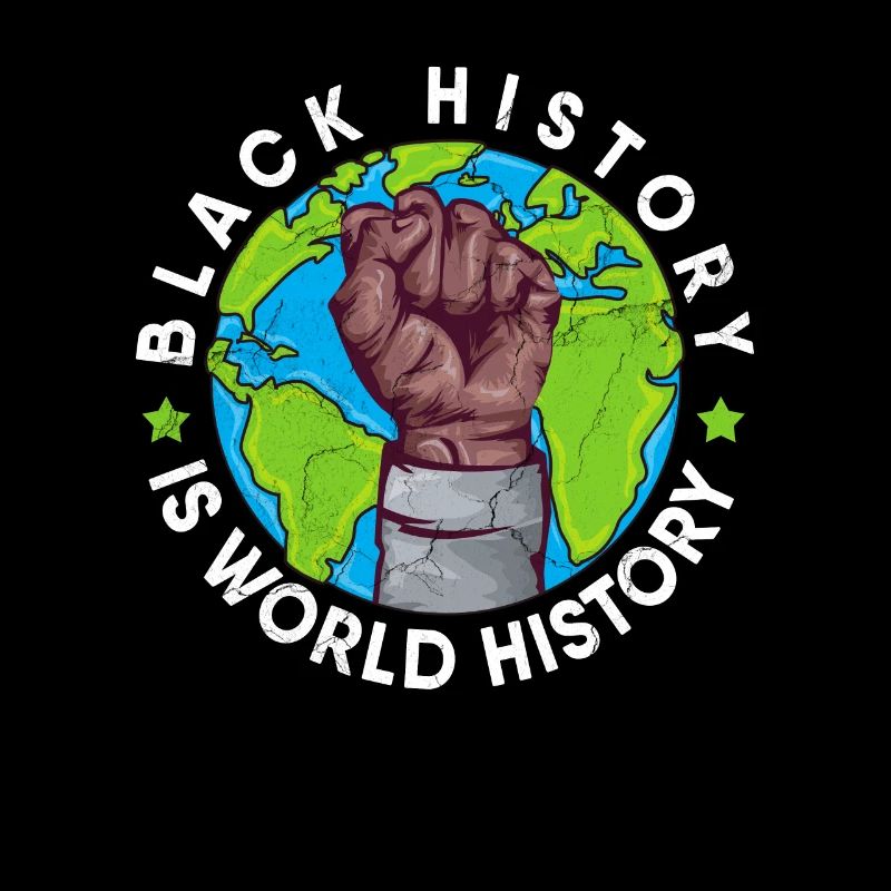 Black History Is World History Melanin Juneteenth
