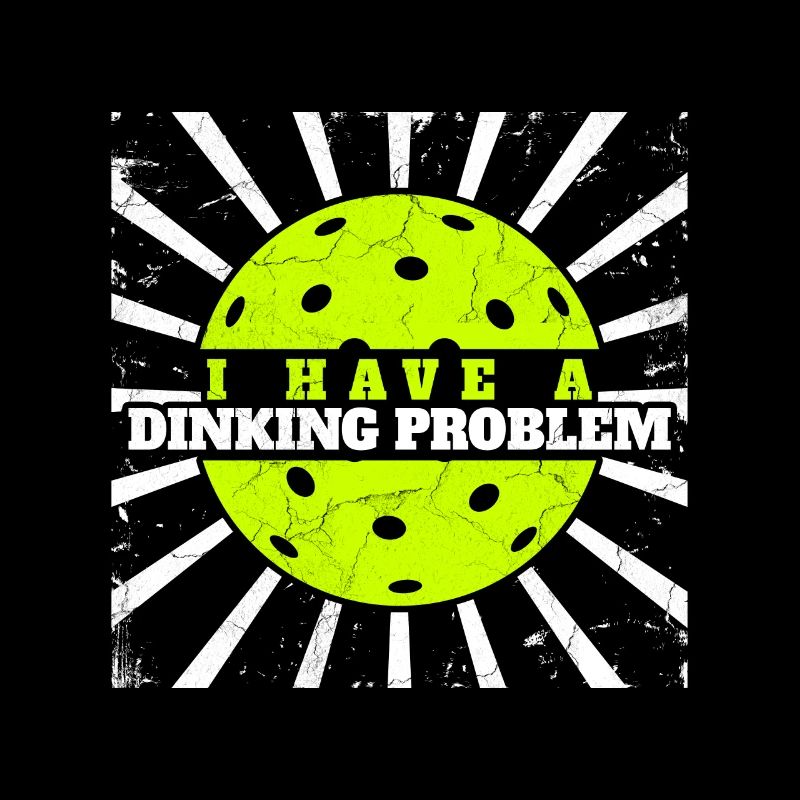 Dinking Problem Pickleball Ace Paddle Dink Pickle