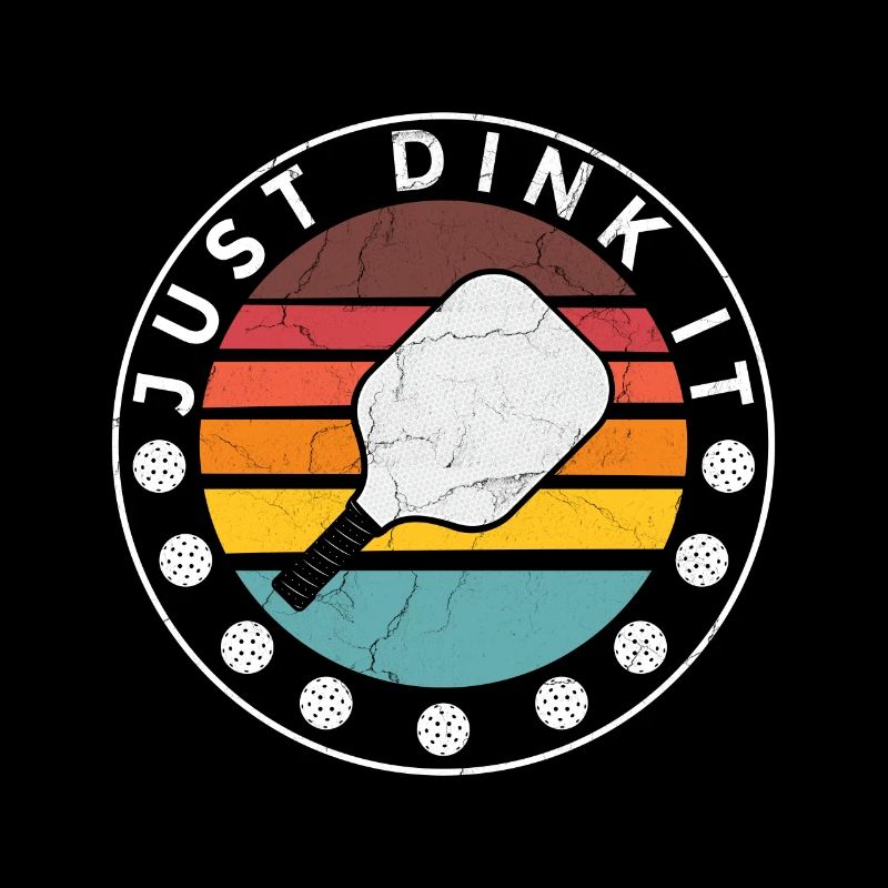 I Was Just Dinking Pickleball Paddle Pickle Ball