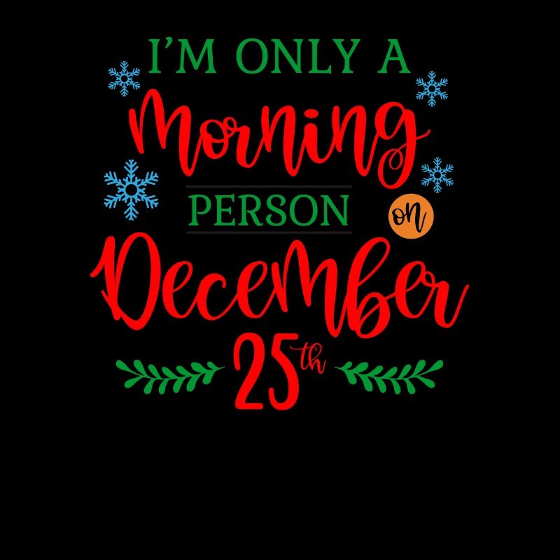 Ich bin nur ein Morgenmensch an Weihnachten