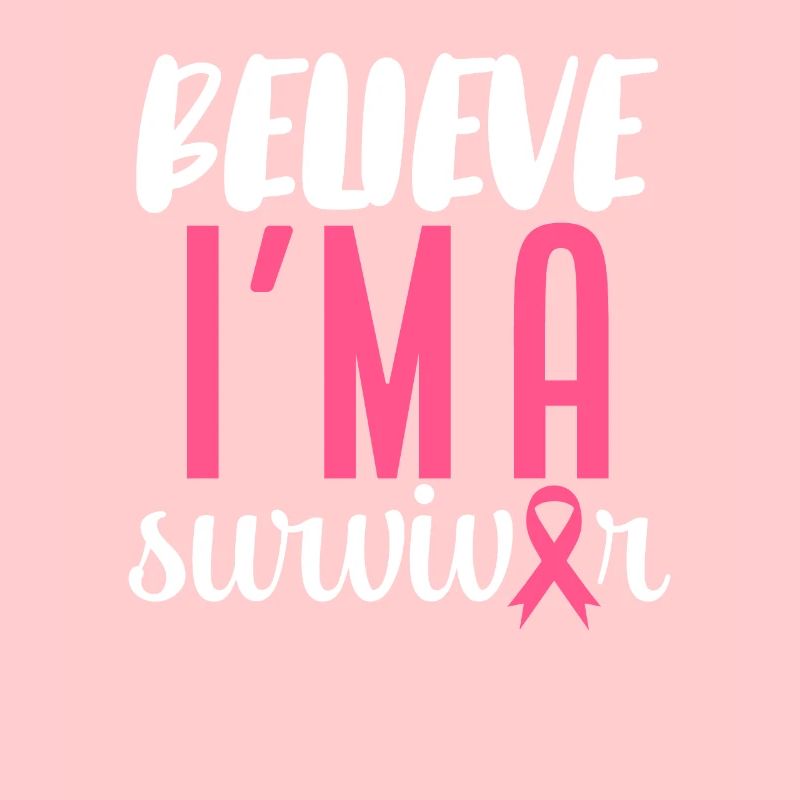 Believe I'm a survivor