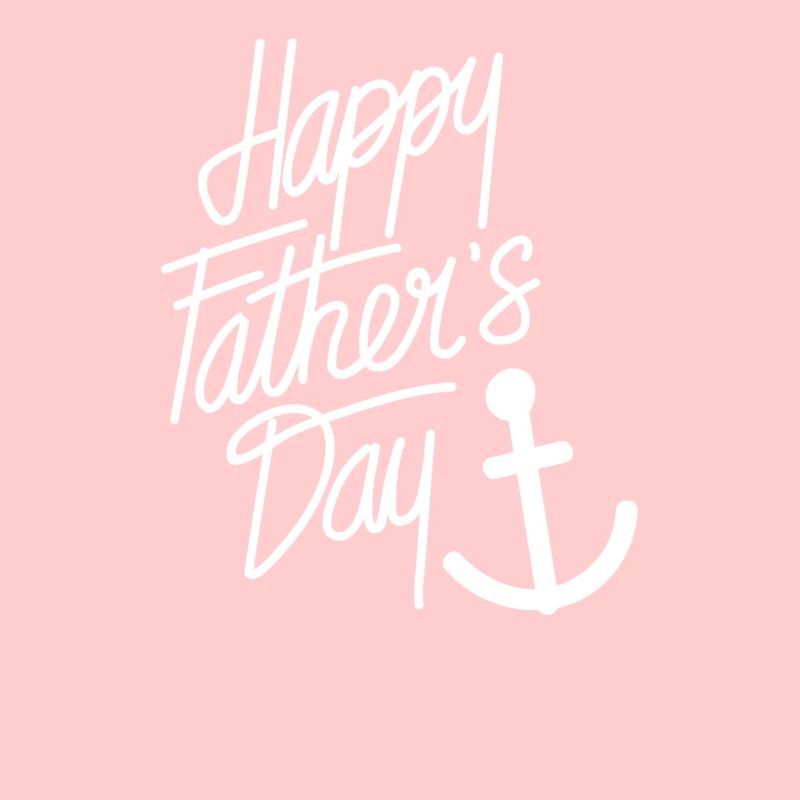 Happy Fathers Day Sailor