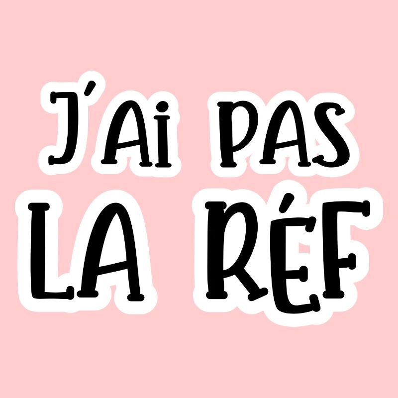 j'ai pas la réf