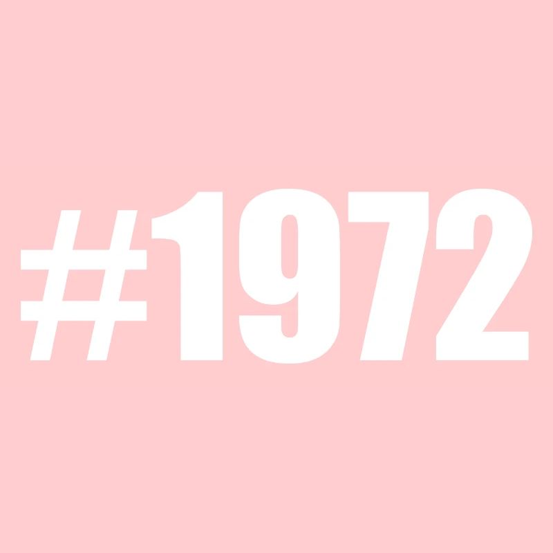 Hashtag anniversaire année de naissance 1972