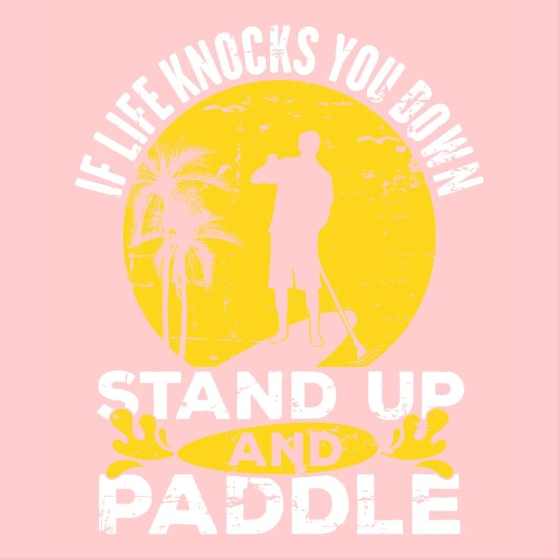 Your Down Stand Up Paddle - SUP