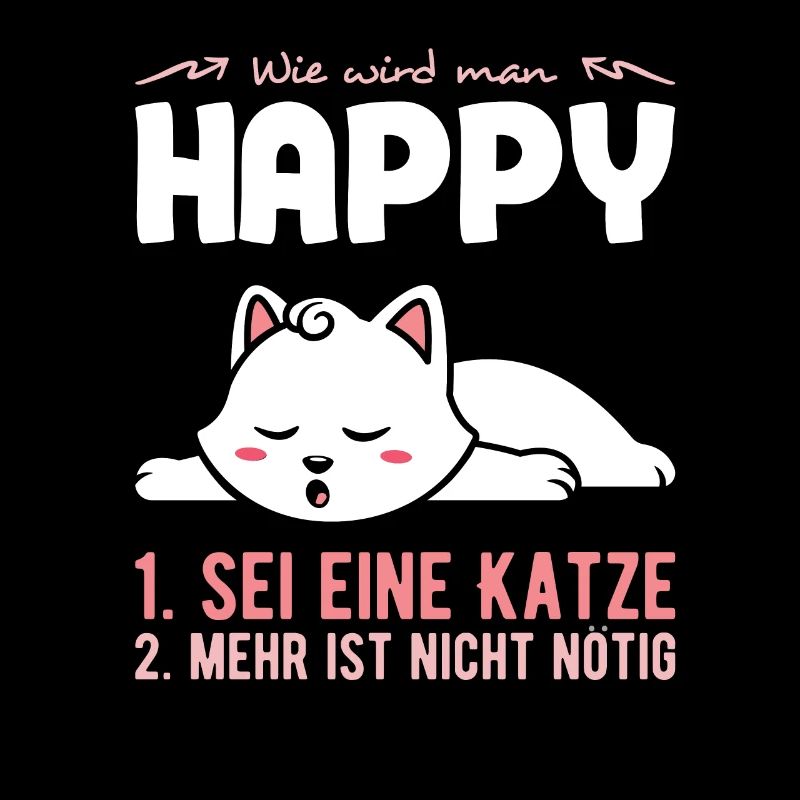 Sei fröhlich wie eine Katze