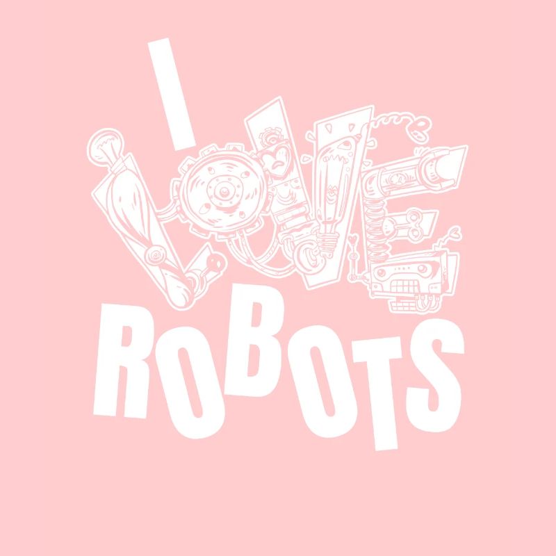 Robotics Ai Robots Humor I Love Robots