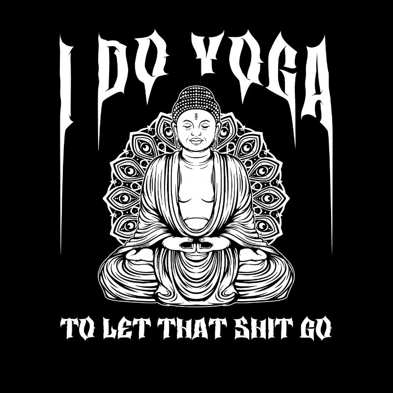 Buddha Buddhist Buddha, Lass Die Scheiße Los