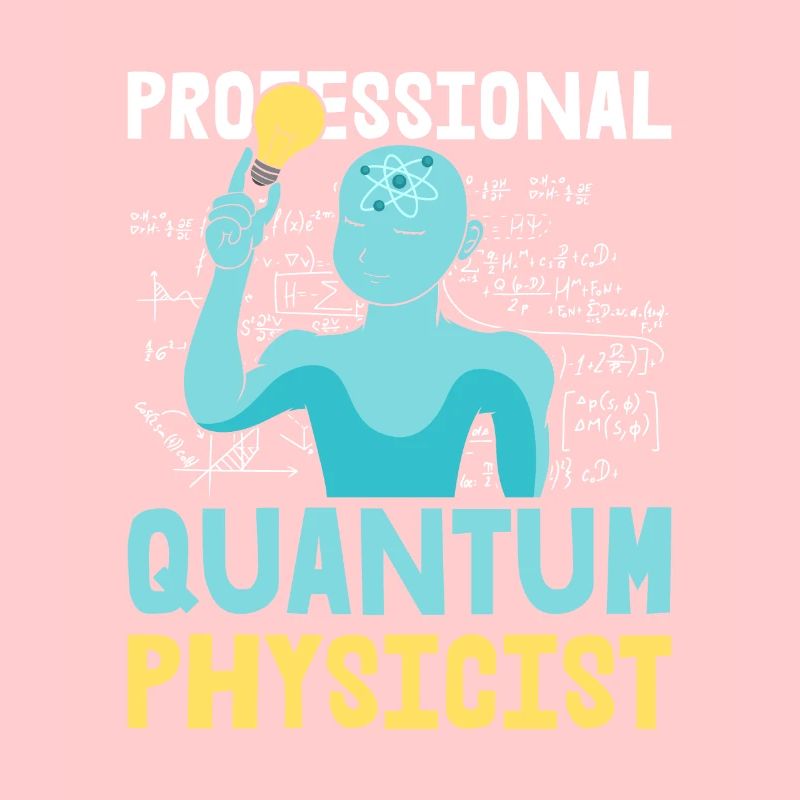 Physics Phyker Funny Quantum Physics