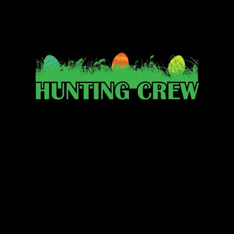 Hunting Crew Easter Easter Bunny Easter Eggs