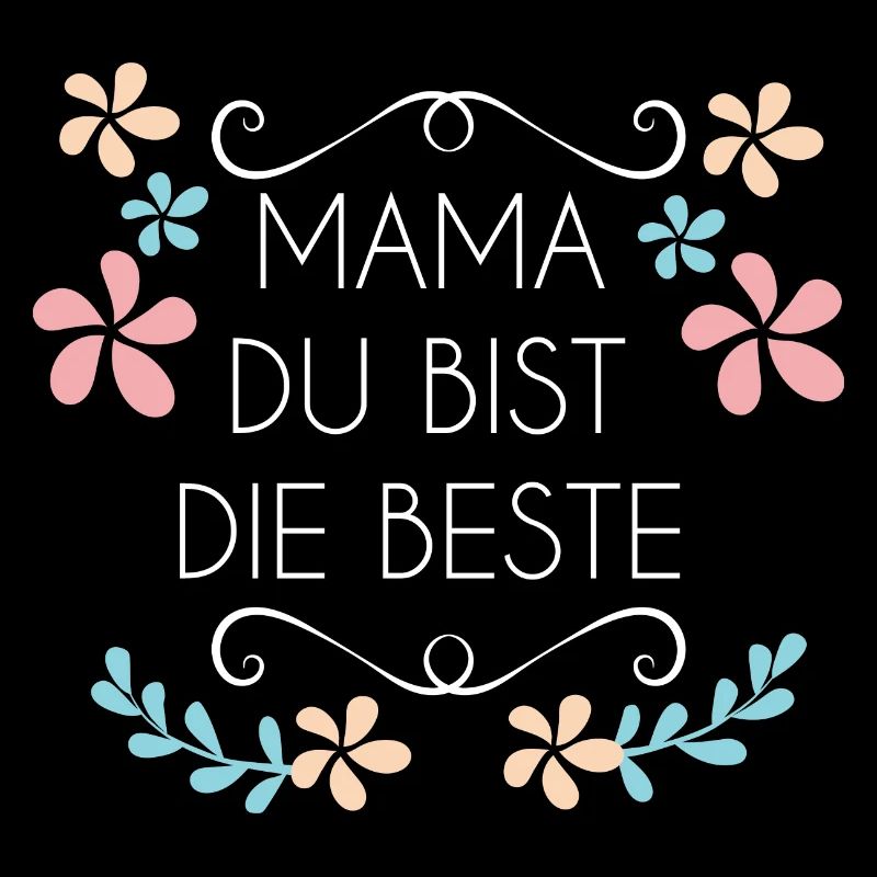 Muttertag MAMA DU BIST DIE BESTE