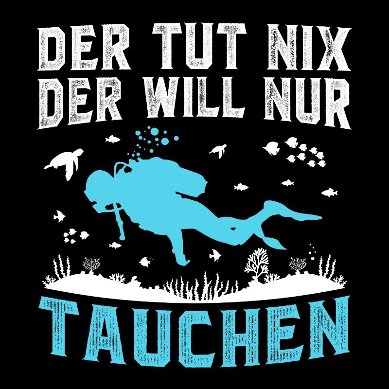 der tut nix der will nur tauchen