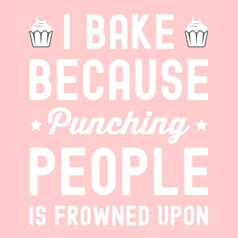 Baking Funny Saying Bake Baking Gift