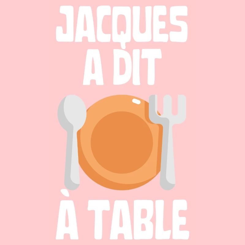 Jacques a dit à table