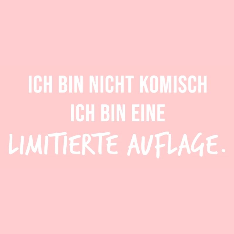 nicht komisch - Ich bin eine limitierte Auflage