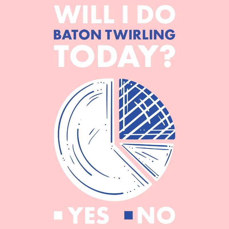 Baton Twirler Will I Dance Today